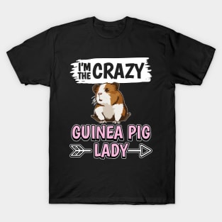 I'm The Crazy Guinea Pig Lady T-Shirt